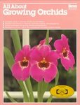 All about Growing Orchids- SOLD
