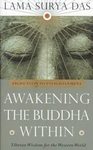 Awakening the Buddha Within: Eight Steps to Enlightenment- SOLD