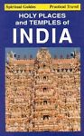 Holy Places and Temples of India by John Howley- SOLD