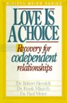 Love Is a Choice Recovery for Codependent Relationships- SOLD