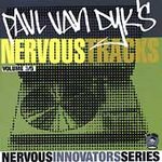 Paul Van Dyk's Nervous Tracks by Paul Van Dyk