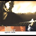 Spirit Rain by Bill Miller