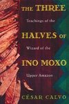 The 3 Halves of Ino Moxo- SOLD