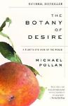 The Botany of Desire: A Plant's-Eye View of the World- SOLD