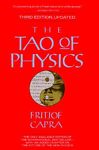 The Tao of Physics : An Exploration of the Parallels