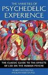The Varieties of Psychedelic Experience : The Classic Guide