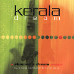 Kerala Dream: A Shaman's Dream Project * by Craig Kohland