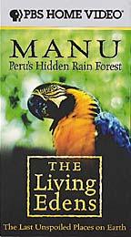 Living Edens, The: Manu, Peru's Hidden Rain Forest- SOLD