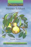Praying With Meister Eckhart- Wayne Simsic (Book) - SOLD