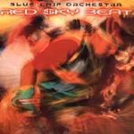 Blue Chip Orchestra- Red Sky Beat-Music- SOLD